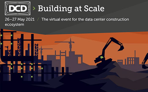 DCD>Building at Scale