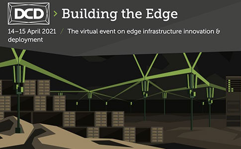 DCD>Building the Edge