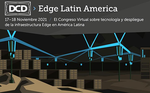 DCD>Edge Latin America