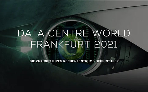 Data Centre World Frankfurt 2021