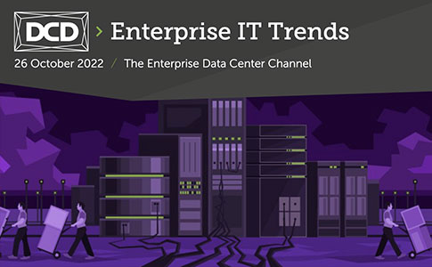 DCD>Enterprise IT Trends