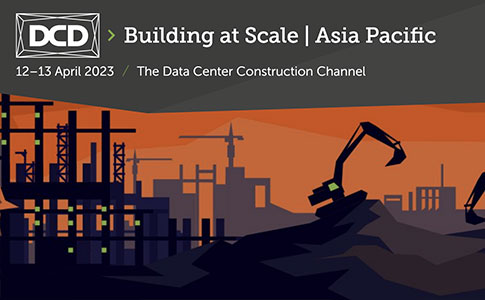 DCD>Building at Scale | 亚太地区
