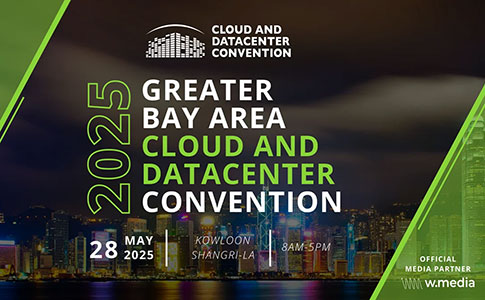 W.Convenção Media Greater Bay Area Cloud & Datacenter (Hong Kong) 2025 W.Convenção Media Greater Bay Area Cloud & Datacenter (Hong Kong) 2025